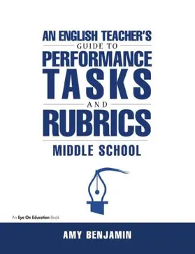 Benjamin |  English Teacher's Guide to Performance Tasks and Rubrics | Buch |  Sack Fachmedien