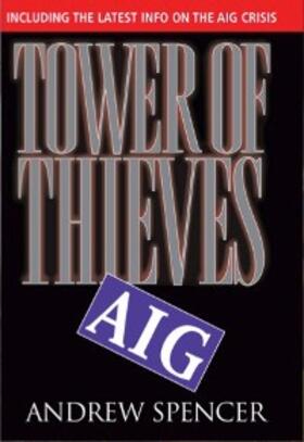 Spencer |  Tower of Thieves, AIG | Buch |  Sack Fachmedien