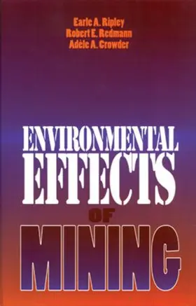 Ripley / Crowder / Redmann |  Environmental Effects of Mining | Buch |  Sack Fachmedien