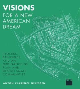 Nelessen |  Visions for a New American Dream | Buch |  Sack Fachmedien