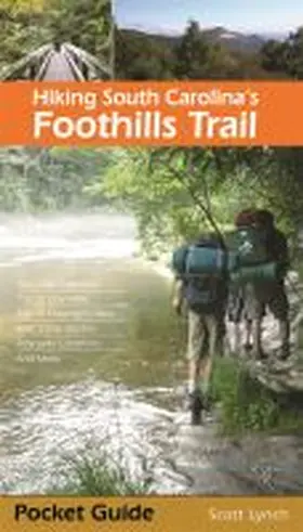 Lynch |  Hiking South Carolina's Foothills Trail | Buch |  Sack Fachmedien