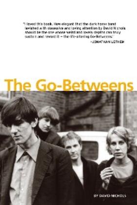 Nichols |  The Go-Betweens | eBook | Sack Fachmedien