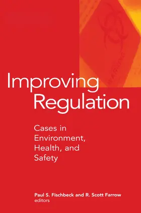 Fischbeck / Farrow |  Improving Regulation | Buch |  Sack Fachmedien