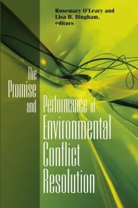 Bingham / O'Leary |  Promise and Performance Of Environmental Conflict Resolution | Buch |  Sack Fachmedien