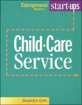 Entrepreneur Press | Start Your Own Child Care Business | Buch | 978-1-891984-28-0 | sack.de