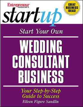 Entrepreneur Press |  Start Your Own Wedding Consultant Business | Buch |  Sack Fachmedien