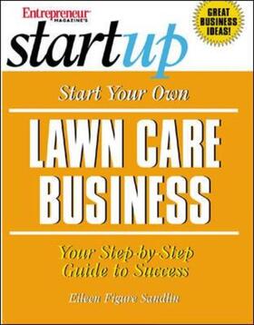 Entrepreneur Press |  Start Your Own Lawn Care Business | Buch |  Sack Fachmedien