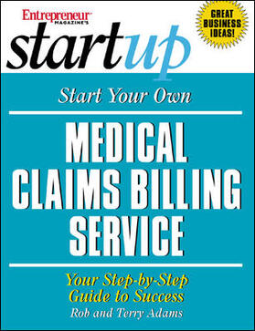 Entrepreneur Press |  Start Your Own Medical Claims Billing Service | Buch |  Sack Fachmedien