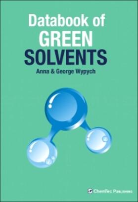 Wypych |  Databook of Green Solvents | Buch |  Sack Fachmedien