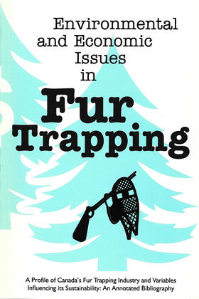 Stevenson / Schweger / Reay |  Environmental and Economic Issues in Fur Trapping | Buch |  Sack Fachmedien