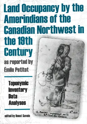 Savoie |  Land Occupancy by the Amerindians of the Canadian Northwest in the 19th Century, as reported by &eacute;mile Petitot | Buch |  Sack Fachmedien