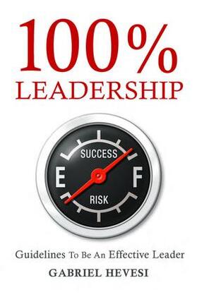 Hevesi |  100% Leadership: Guidelines for Successful Leaders | Buch |  Sack Fachmedien