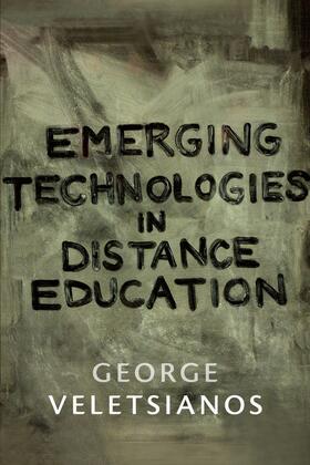 Veletsianos |  Emerging Technologies in Distance Education | eBook | Sack Fachmedien