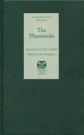 Pitcairne / MacQueen |  The Phanaticks | Buch |  Sack Fachmedien