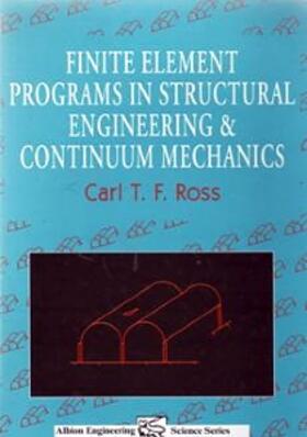 Ross |  Finite Element Programs in Structural Engineering and Continuum Mechanics | Buch |  Sack Fachmedien