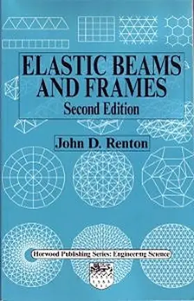 Renton |  Renton, J: ELASTIC BEAMS & FRAMES REV/E 2 | Buch |  Sack Fachmedien