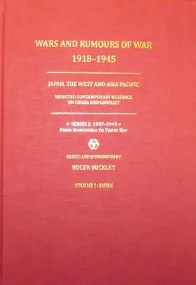 Buckley |  Wars and Rumours of War, 1918-1945: Japan, the West and Asia Pacific | Buch |  Sack Fachmedien