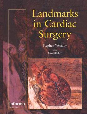 Bosher / Westaby |  Landmarks In Cardiac Surgery | Buch |  Sack Fachmedien