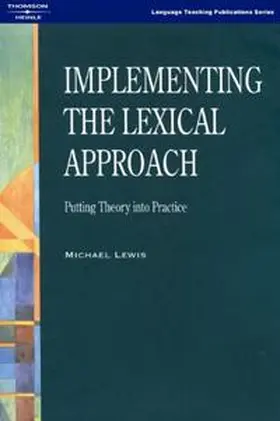 Lewis |  Implementing the Lexical Approach | Buch |  Sack Fachmedien