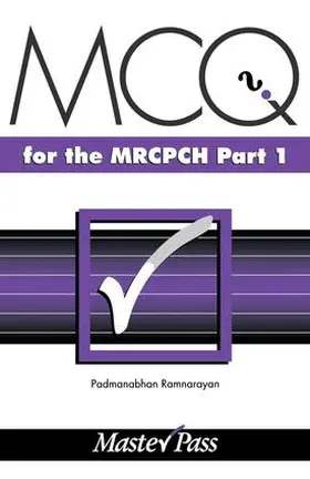 Ramnarayan / Ramaranyan | MCQs for the MRCPCH Part 1 | Buch | 978-1-900603-14-0 | sack.de