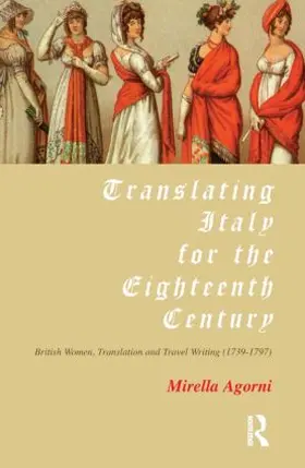 Agorni |  Translating Italy for the Eighteenth Century | Buch |  Sack Fachmedien