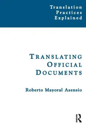 Mayoral Asensio |  Translating Official Documents | Buch |  Sack Fachmedien