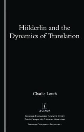 Louth |  Holderlin and the Dynamics of Translation | Buch |  Sack Fachmedien