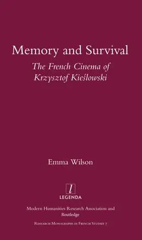 Wilson |  Memory and Survival the French Cinema of Krzysztof Kieslowski | Buch |  Sack Fachmedien