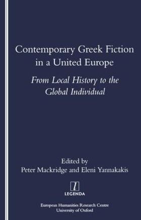 Mackridge |  Contemporary Greek Fiction in a United Europe | Buch |  Sack Fachmedien