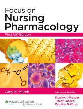 Karch / Sheader / Speake |  Focus on Nursing Pharmacology | Buch |  Sack Fachmedien