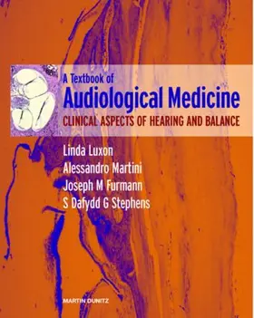 Luxon / Furman / Martini |  A Textbook of Audiological Medicine | Buch |  Sack Fachmedien