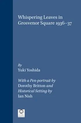 Yoshida |  Whispering Leaves in Grosvenor Square 1936-37 | Buch |  Sack Fachmedien