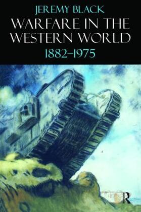 Black |  Warfare in the Western World, 1882-1975 | Buch |  Sack Fachmedien