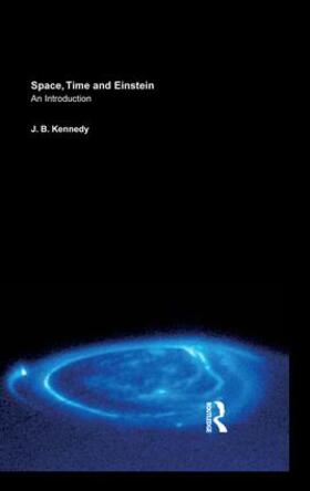 Kennedy |  Space, Time and Einstein | Buch |  Sack Fachmedien