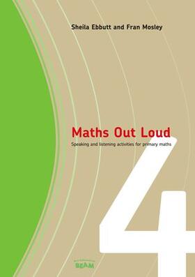 Ebbutt / Mosley | Maths Out Loud Year 4 | Medienkombination | 978-1-903142-86-8 | sack.de