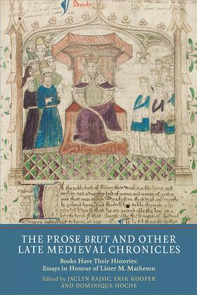 Rajsic / Kooper / Hoche |  The Prose Brut and Other Late Medieval Chronicles | Buch |  Sack Fachmedien