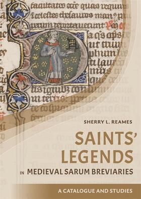 Reames |  Saints' Legends in Medieval Sarum Breviaries | Buch |  Sack Fachmedien