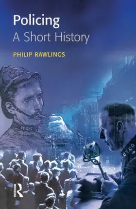 Rawlings |  Policing: A short history | Buch |  Sack Fachmedien