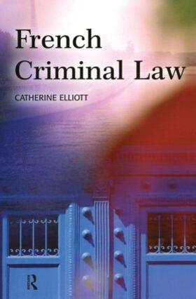 Elliott |  French Criminal Law | Buch |  Sack Fachmedien