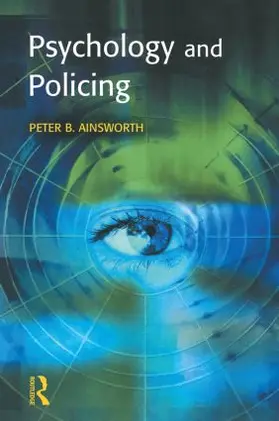 Ainsworth |  Psychology and Policing | Buch |  Sack Fachmedien