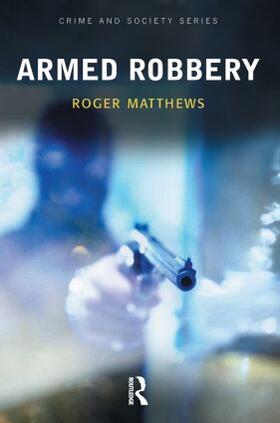 Matthews | Armed Robbery | Buch | 978-1-903240-60-1 | sack.de