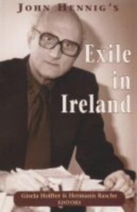 Holfter / Rasche |  John Hennig's Exile in Ireland | Buch |  Sack Fachmedien