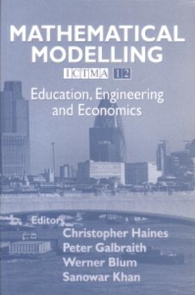 Haines / Galbraith / Blum |  Haines, C: MATHEMATICAL MODELLING | Buch |  Sack Fachmedien