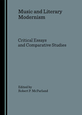 McParland | Music and Literary Modernism | Buch | 978-1-904303-53-4 | sack.de
