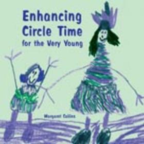 Collins |  Enhancing Circle Time for the Very Young | Buch |  Sack Fachmedien