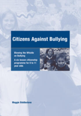 Biddlestone |  Citizens Against Bullying | Buch |  Sack Fachmedien