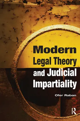 Raban |  Modern Legal Theory & Judicial Impartiality | Buch |  Sack Fachmedien