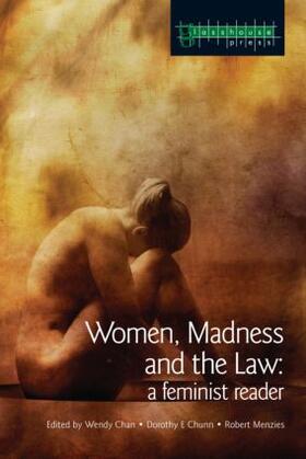 Chan / Chunn / Menzies |  Women, Madness and the Law | Buch |  Sack Fachmedien