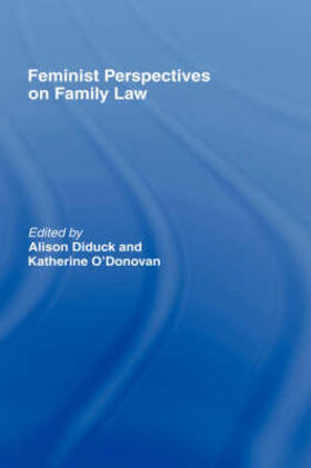 Diduck / O'Donovan |  Feminist Perspectives on Family Law | Buch |  Sack Fachmedien