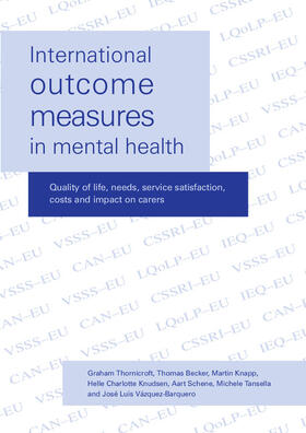 Thornicroft / Becker / Knapp |  International Outcome Measures in Mental Health | Buch |  Sack Fachmedien